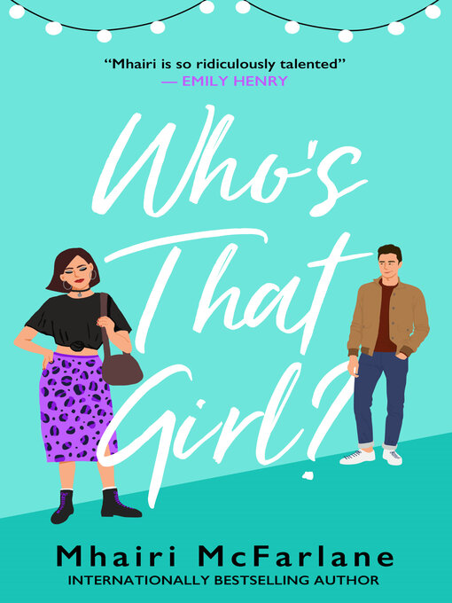 Title details for Who's That Girl? by Mhairi McFarlane - Wait list